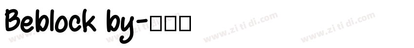 Beblock by字体转换